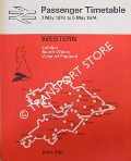Book cover of Passenger Timetable - Western - London, South Wales, West of England 7 May 1973 to 5 May 1974 by British Rail Western Region